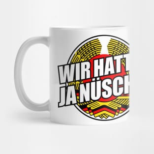 We had nothing - GDR saying (v1) Mug